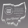 Ohio Paperweight Acrylic Award - 4.25 x 3.75 inch [ASTT-OH-Q]