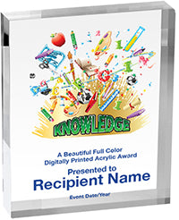 Education Vibrix Acrylic Awards [3/4 inch thick]