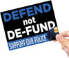Defend Not De-Fund Flag Vinyl Sticker - 6 x 4.5 inch [STK-POL-BLM-DEFEND]