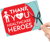 Thank You Healthcare Heroes Vinyl Sticker - 6 x 4.5 inch [STK-CRNV-MED]