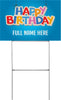 Birthday Yard Sign - 18 x 12 inch [YS1812-BDAY-STRN]