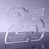 25 Number 1 inch Thick Acrylic Award - 8 inch [ATNMNB-25-8-Q]