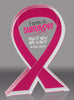 Custom Pink Awareness Ribbon Acrylic Award - 6 inch [ATRIB-PNK-6-FC-Q]
