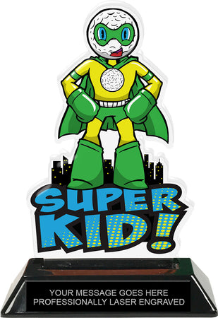 Golf Super Kid Acrylic Trophy- 6.5 inch [TACR65-SHKD-GLM-Q]