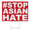Stop Asian Hate Yard Sign - 24 x 18 inch [YS2418-SAH-HASH]