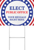 Patriotic Political Yard Sign - 24 x 18 inch [YS2418-POL-RND]