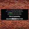 BLACK LIVES MATTER - This is Humanity - Vinyl Banner [VB-POL-BLM-HUMANITY]