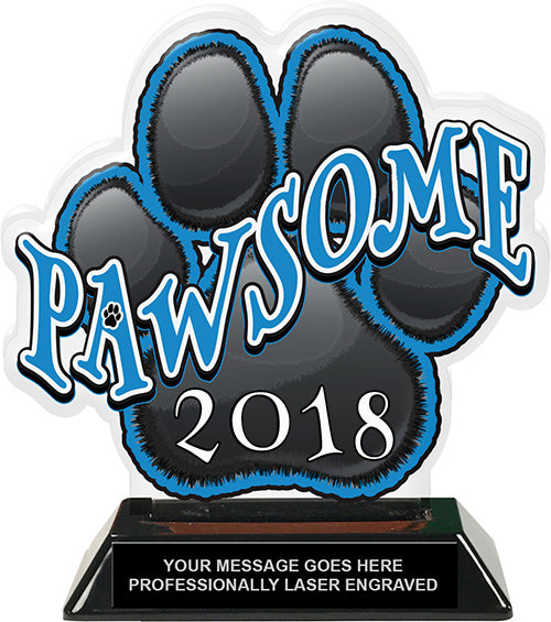 Pawsome Colorix-T Acrylic Trophy [TACR6-PAWSM-18-Q]