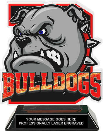 Bulldogs Mascot Colorix-T Acrylic Trophy [TACR6-MSCT-BLDG-Q]