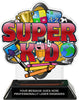 Super Kid Colorix-T Acrylic Trophy - 6.25 inch [TACR6-KN-SPRKD-Q]