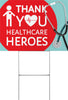 Thank You Healthcare Heroes Yard Sign - 24 x 18 inch [YS2418-CRNV-MED]