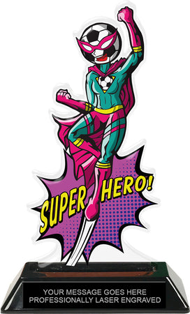 Soccer Female Super Hero Acrylic Trophy- 8 inch [TACR8-SH-SCF-Q]